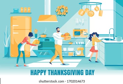 Mother, Father, Daughter Cooking Festive Dinner On Kitchen. Happy Thanksgiving Day Family Preparation At Home. Mom Holding Turkey, Dad Carrying Vegetable Box. Girl Washing Dish. Vector Illustration