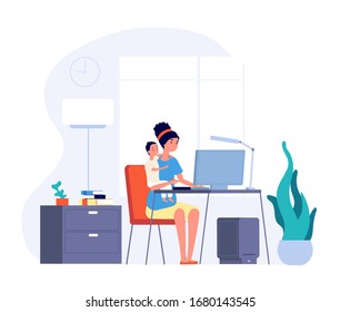 Mother Freelance Worker. Female Working Home And Hugs Baby. Professional Mom, Maternity And Job. Woman Freelancer With Kid Vector Concept