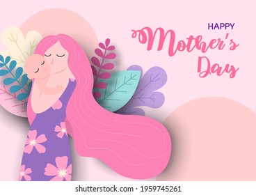 Mother hug and kiss her newborn baby on decorated plants and Happy Mother's Day lettering on pink background. Card and poster of Mother's day in paper cut style and vector design.