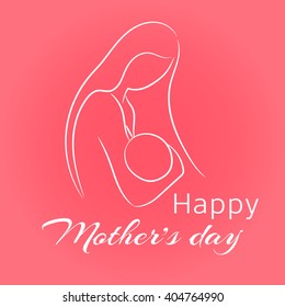 Mother hugging her baby. Card of Happy Mothers Day. Vector illustration with silhouettes of woman and child