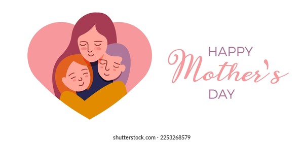 Mother hugging kids. Vector illustration with Happy Mother's day text. Woman holding little girl daugthers with background heart