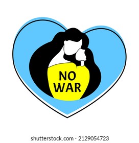 Mother hugs a child on the background of the heart. A call to stop the war. Vector.
