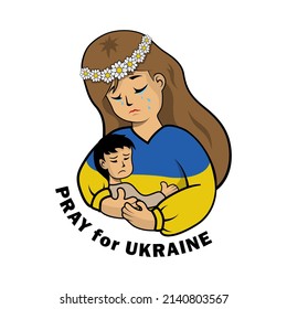 The mother hugs the child. Pray for Ukraine, Pray For Ukraine peace. Vector illustration