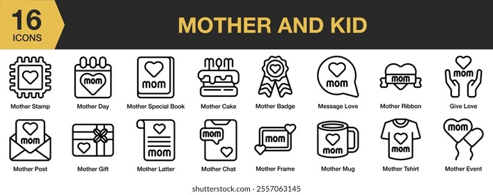 Mother And Kid icon set. Includes badge, love, ribbon, mug, tshirt, letter, chat, event, and More. Outline icons vector collection.