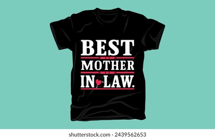 mother in law father in law typography tshirt design