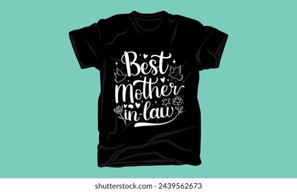 mother in law father in law typography tshirt design