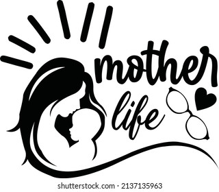 mother life t-shirt design vector file