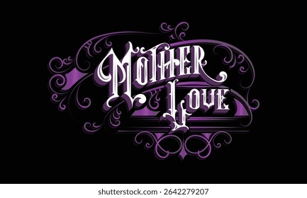MOTHER LOVE lettering custom style design