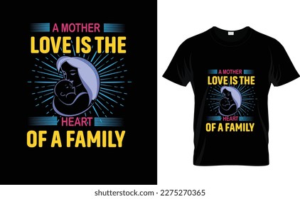 A MOTHER LOVE IS THE...AWESOME T SHIRT