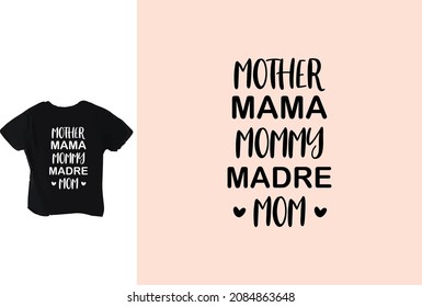 Mutter, Mama, Mama, Mama, Mama-T-Shirt-Design