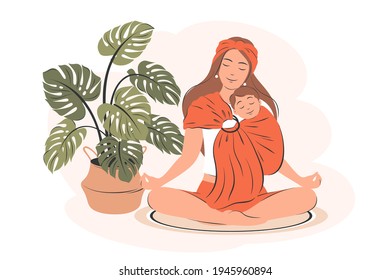 Mother Meditating at Home, practices yoga. Young Woman Doing Relaxing Exercises and is holding a baby in a sling. Calm Parent, motherhood  and stress relief. Happy Mother's Day. Vector illustration