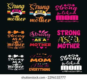 MOTHER QUOTE BUNDLE -Typography T-Shirt Design, EPS File format, size 3000x2500 pixel, Editable file, Printable graphic, 300 DPI (PPI), White background.