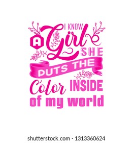 Mother Quote. Know Girl she Duts the color.