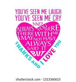 Mother Quote. You have seen me laugh.