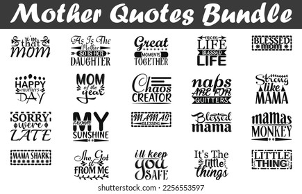 Mother Quotes Bundle,  Quotes about Mother, Dog Mom, Funny Fur Mom, Cat Lover, Rescue Mama.