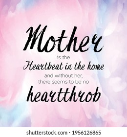 Mother quotes, Mother typography design