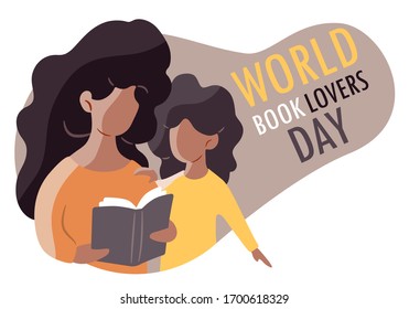 Mother is reading a book to daughter. Lettering World book lovers day. Vector isolated flat illustration of family hanging out. Celebrate a day of reading books with family. Care and attention.