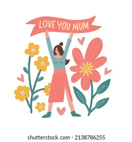 El concepto de la tarjeta de saludo del día de la madre con la inscripción en la cinta rosada - te amo mamá. Joven con texto de felicitación encima de su cabeza. Chica entre flores abstractas. Ilustración vectorial plana.