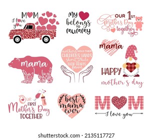 Mother s Day Vector Set, mothers day quote bundle. Happy Mothers Day. Best Mom ever. I love you mom. Calligraphic decorative lettering for gift tag design