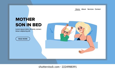 mother son in bed vector. child home, family kid, woman mom, bedroom boy, happy parent, love mother son in bed web flat cartoon illustration