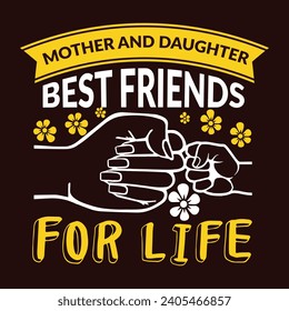 Mother and Son Best Friends for Life typography design for t shirt, tees, sweatshirt, mug, hoody and more. Mom life sweater for women.