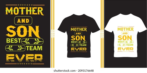 Mother and son best team ever t-shirt