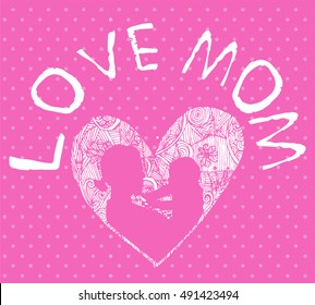 mother and son stylized vector silhouette, outlined sketch of mom and child, pink white background, banner or flyer with text Mom for Happy Mothers Day celebration. modern mom.