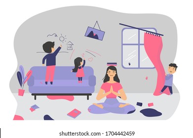Mother staying at home with mischievous children. Mom keeping calm and meditating while adorable kids making chaos. Vector illustration for quarantine, motherhood, childhood concept