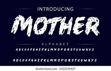 Mother Stylish brush painted an uppercase vector letters, alphabet, typeface.