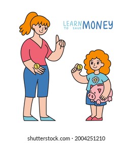 Mother teaches her daughter to save money. Girl with piggy bank and coin in hands. Cartoon flat vector illustration isolated on white background. Pocket money, money saving for kids concept. 