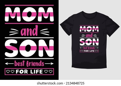 MOTHER T-SHIRT DESIGN MOM AND SON BEST FRIENDS FOR LIFE 5