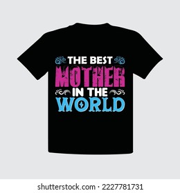 mother t-shirt design typography creative custom,