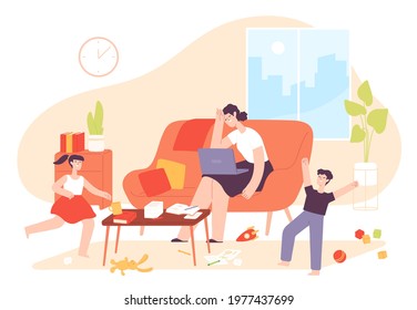 Mother Work From Home. Hyperactive Kids And Tired Mom With Laptop In Messy Room. Freelance Woman With Children. Parent Stress Vector Concept. Illustration Mother Frustrated, Trouble And Messy