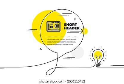 Motherboard icon. Continuous line idea chat bubble banner. Computer component hardware sign. Motherboard icon in chat message. Talk comment light bulb background. Vector