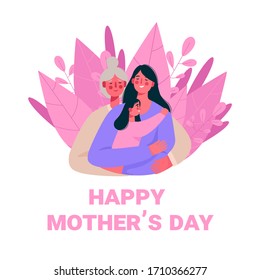 Mother,daughter and granddaughter. Senior mother hug her adult daughter with love. Mother holding daughter in arms. Smiling three generations of women. Happy mothers day card. Vector illustration