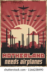 Motherland needs airplanes. Old Work Propaganda Placard Stylization