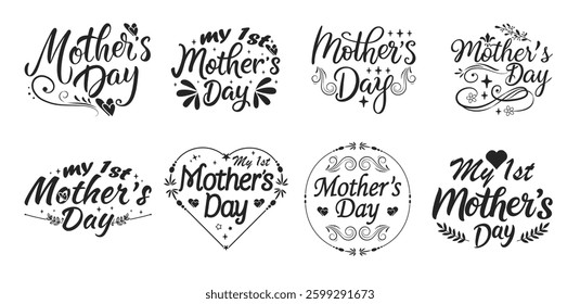 Mother's Day or 1st mother's day typograpy design, suitable for any printed and sublimation design, t-shirt, mug design.