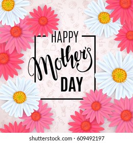  Mother's Day background with beautiful daisy flowers on the doodle pattern. Vector template for cards, wallpaper, flyers, invitation, posters, brochure, discount voucher, banner.