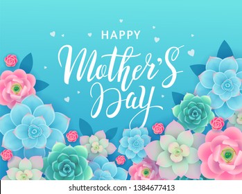 Mother's Day banner design concept with beautiful colorful flowers and succulents and white lettering on blue background. - Vector