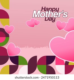 Mother's Day banner. Modern geometric abstract square background in colorful style for world Mother's Day. Greeting card cover with text Happy Mother's Day