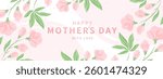 Mother's Day banner. Spring summer floral design in pastel colors. Vector illustration for card, poster, label, template, sale.