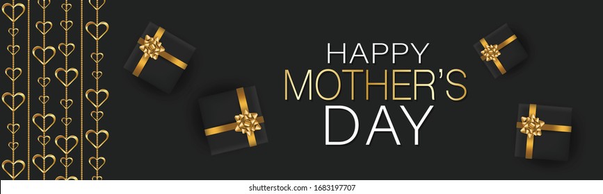 Mothers Day banner, website or newsletter header. Golden hearts garland and gift boxes on black background. Vector illustration.