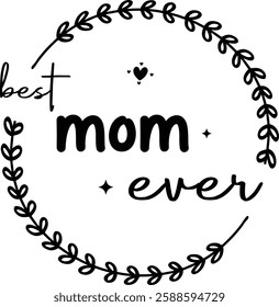 Mother's Day  – Best Mom Ever ornament