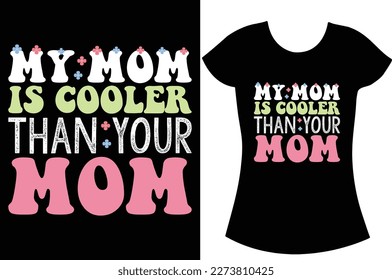 Mother's Day Best retro groovy t shirt design. Mom t shirt design for gift. Mommy and Mom shirt. 