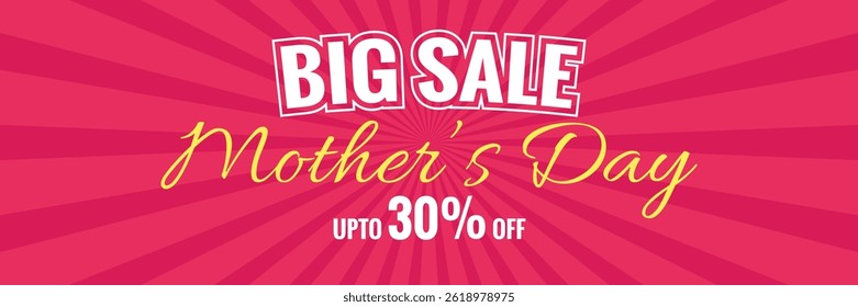 Mother's Day big sale banner with bold text, bright pink sunburst background, and 30% discount offer