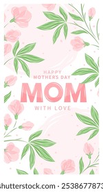 Mother's Day card, banner, poster, label, template or cover with flowers frame in pastel colors. Spring summer floral design. Vector illustration