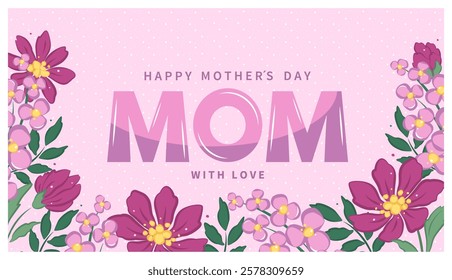 Mother's Day card, banner, poster, label, template or cover with flowers frame. Spring summer floral design. Vector illustration