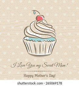 Mother's Day card with  cupcake and wishes text,  vector illustration
Decorative composition suitable for invitations, greeting cards, flayers, banners.