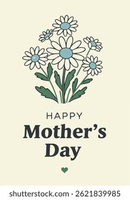 A Mother's Day card design with a bouquet of daisies, green leaves, and the words "Happy Mother's Day" in bold text.