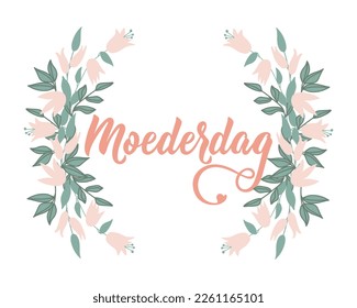 Mother's day card. Dutch text: Mother's day. Lettering. vector illustration. element for flyers, banner and posters Modern calligraphy. Moederdag